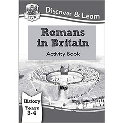 KS2 Discover & Learn: History - Romans in Britain Activity book, Year 3 & 4